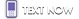 Text Now